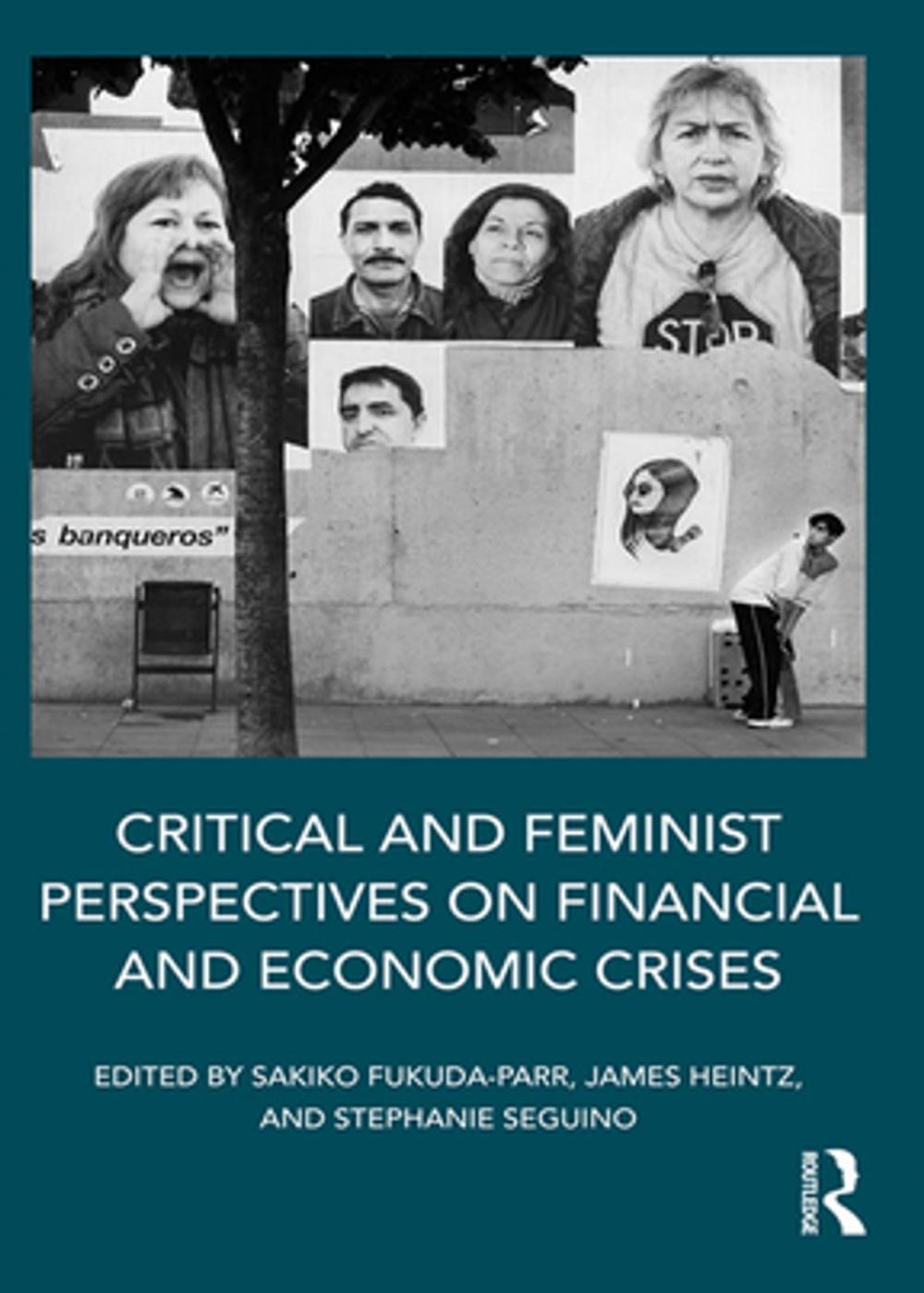 Big bigCover of Critical and Feminist Perspectives on Financial and Economic Crises