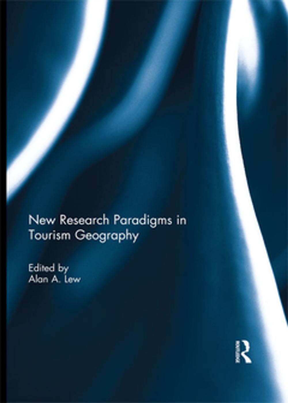 Big bigCover of New Research Paradigms in Tourism Geography