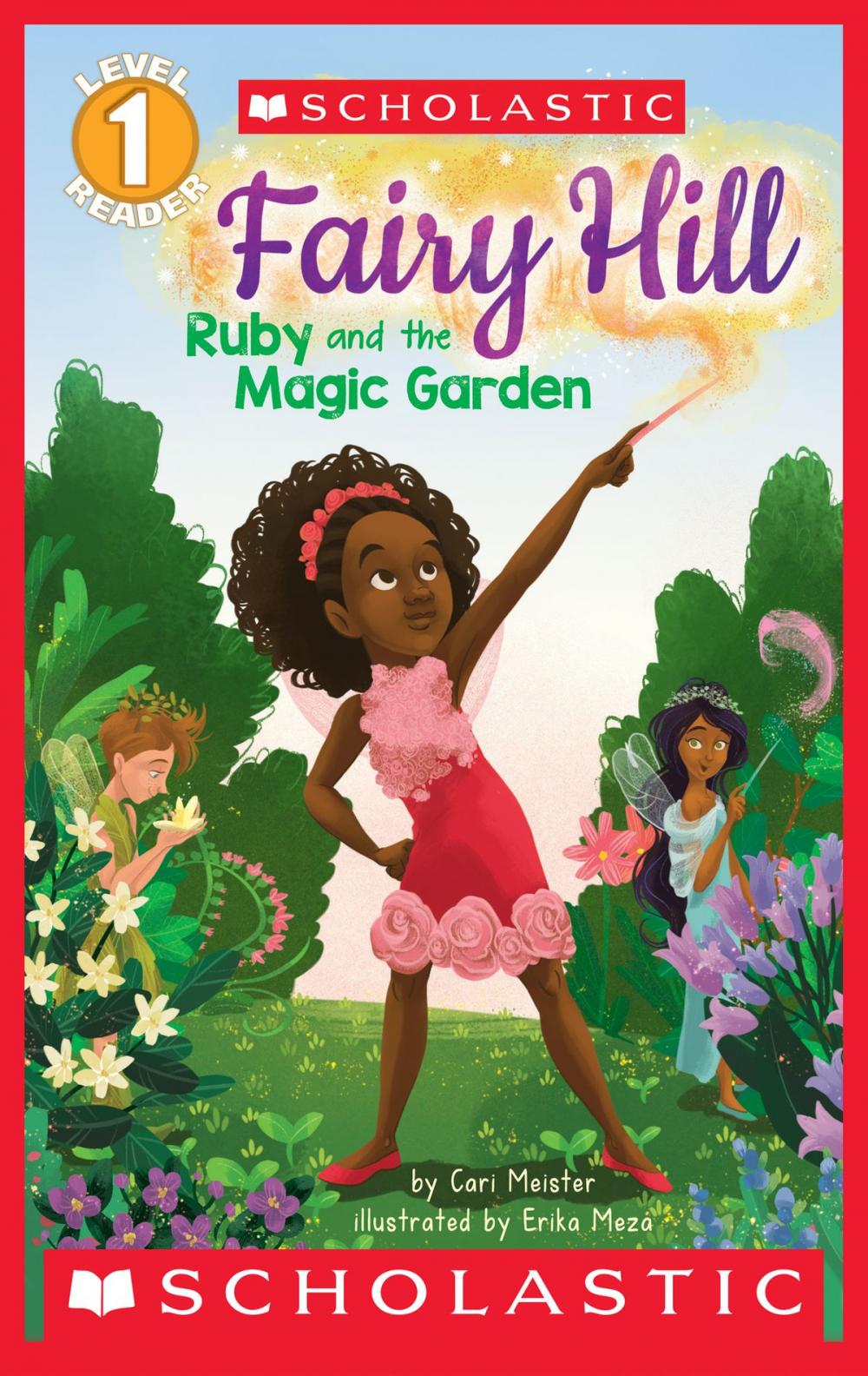 Big bigCover of Ruby and the Magic Garden (Scholastic Reader, Level 1: Fairy Hill #1)