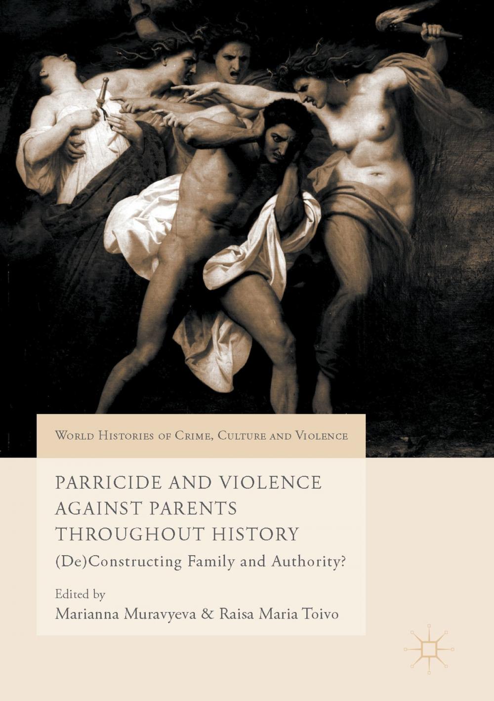 Big bigCover of Parricide and Violence Against Parents throughout History