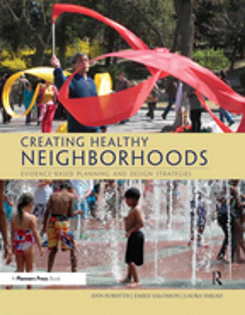 Big bigCover of Creating Healthy Neighborhoods