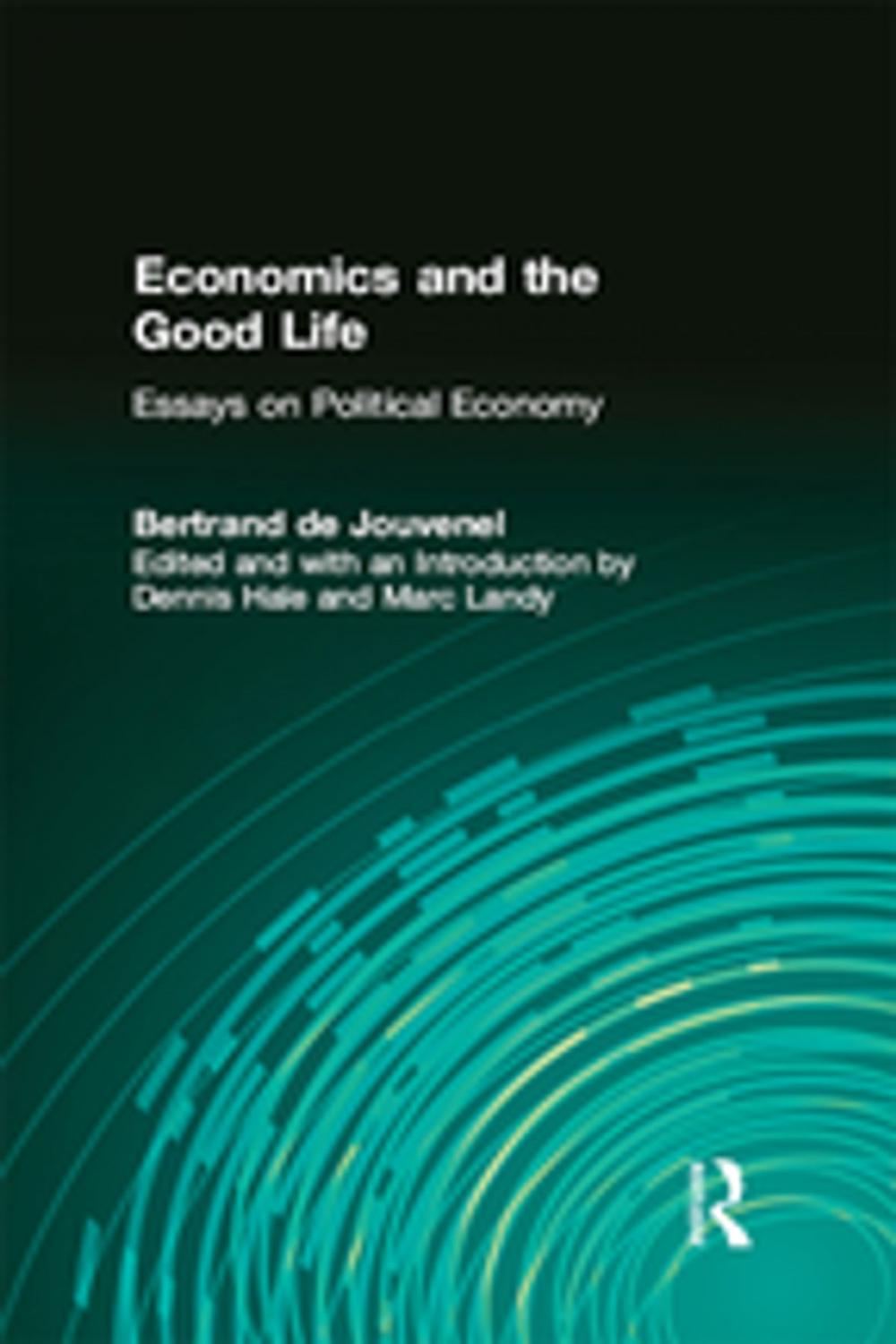 Big bigCover of Economics and the Good Life