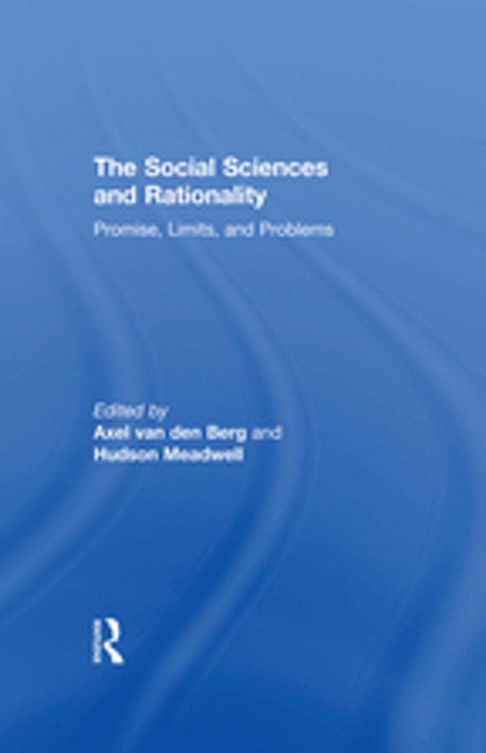 Big bigCover of The Social Sciences and Rationality