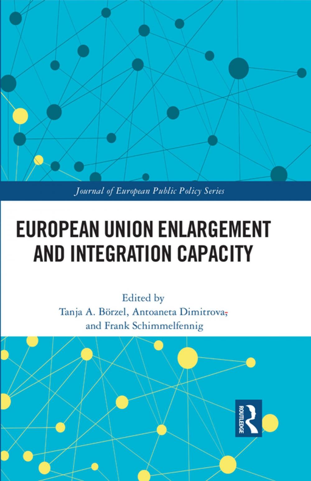 Big bigCover of European Union Enlargement and Integration Capacity