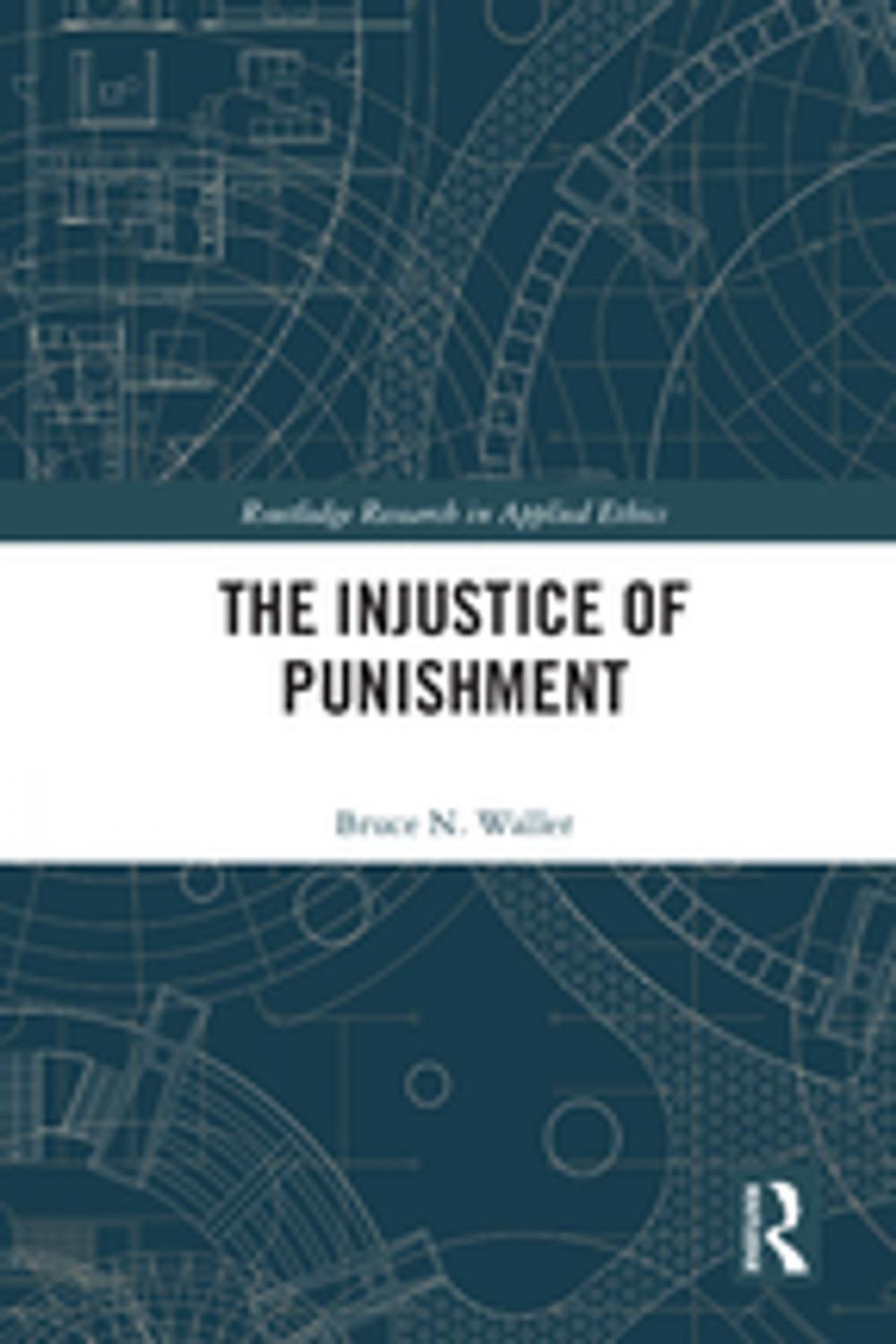 Big bigCover of The Injustice of Punishment