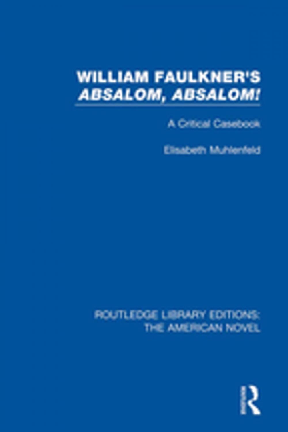 Big bigCover of William Faulkner's 'Absalom, Absalom!