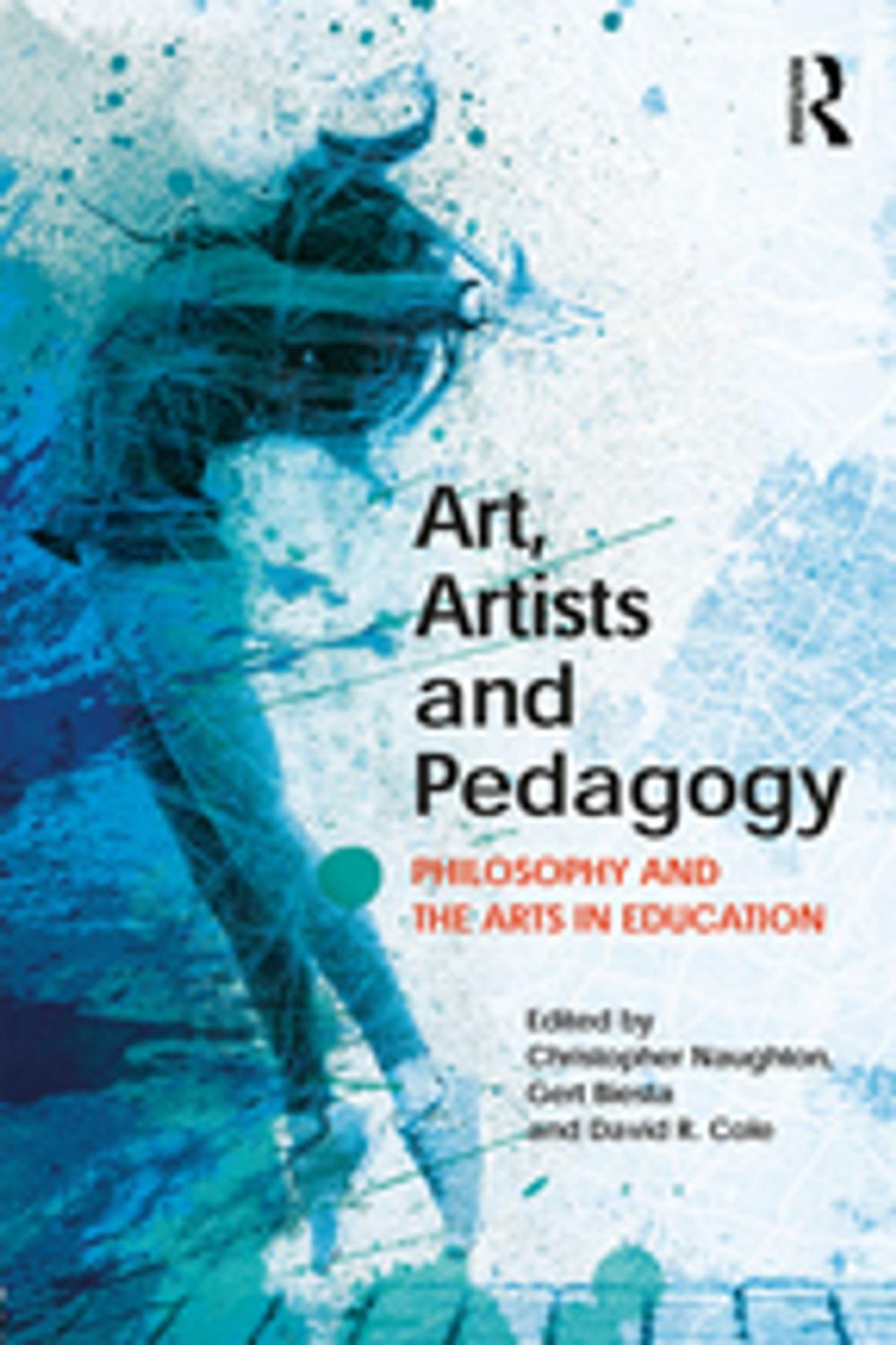 Big bigCover of Art, Artists and Pedagogy