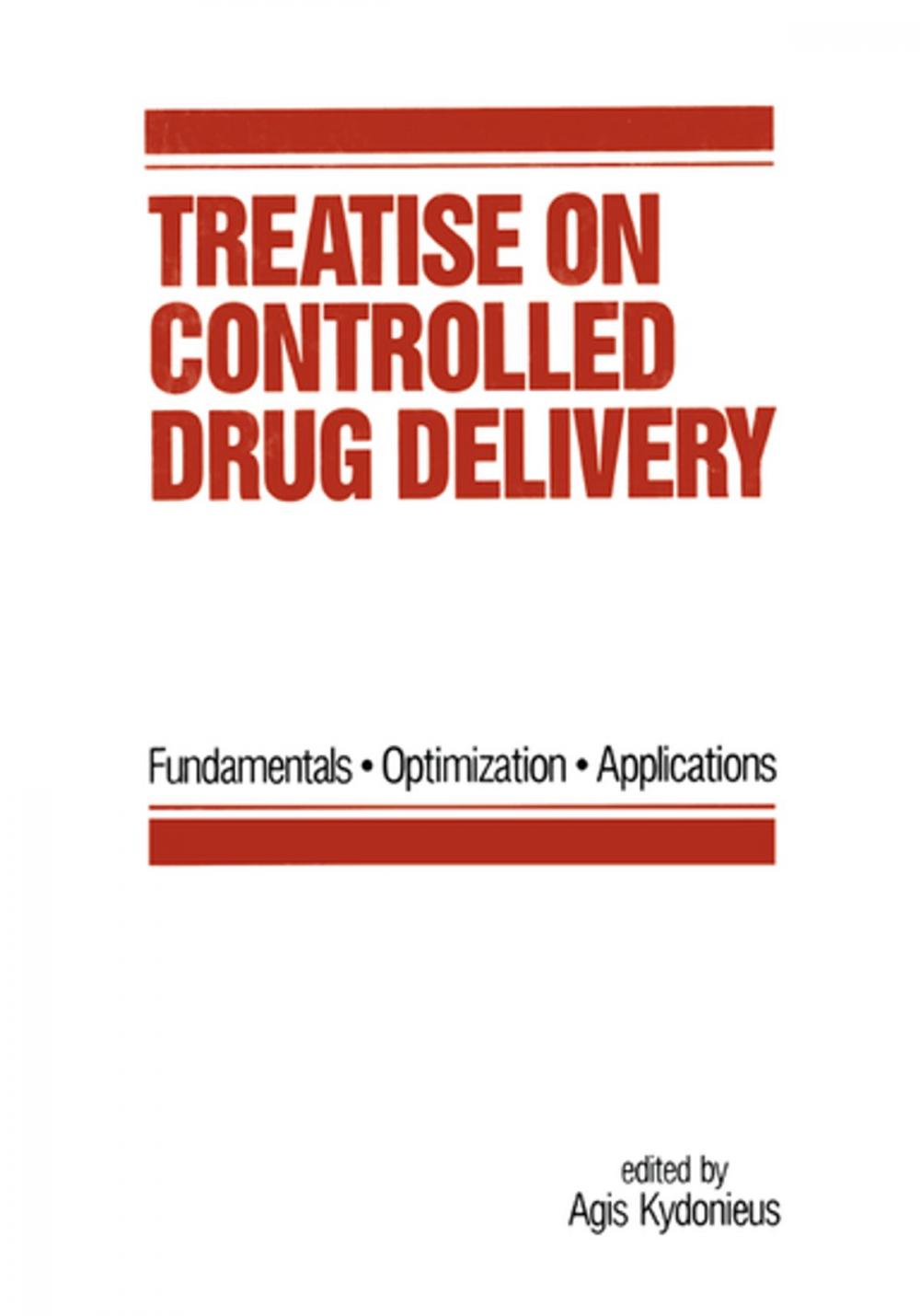 Big bigCover of Treatise on Controlled Drug Delivery