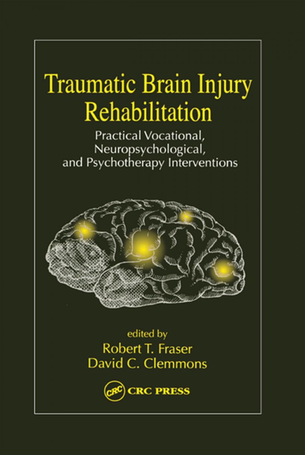 Big bigCover of Traumatic Brain Injury Rehabilitation