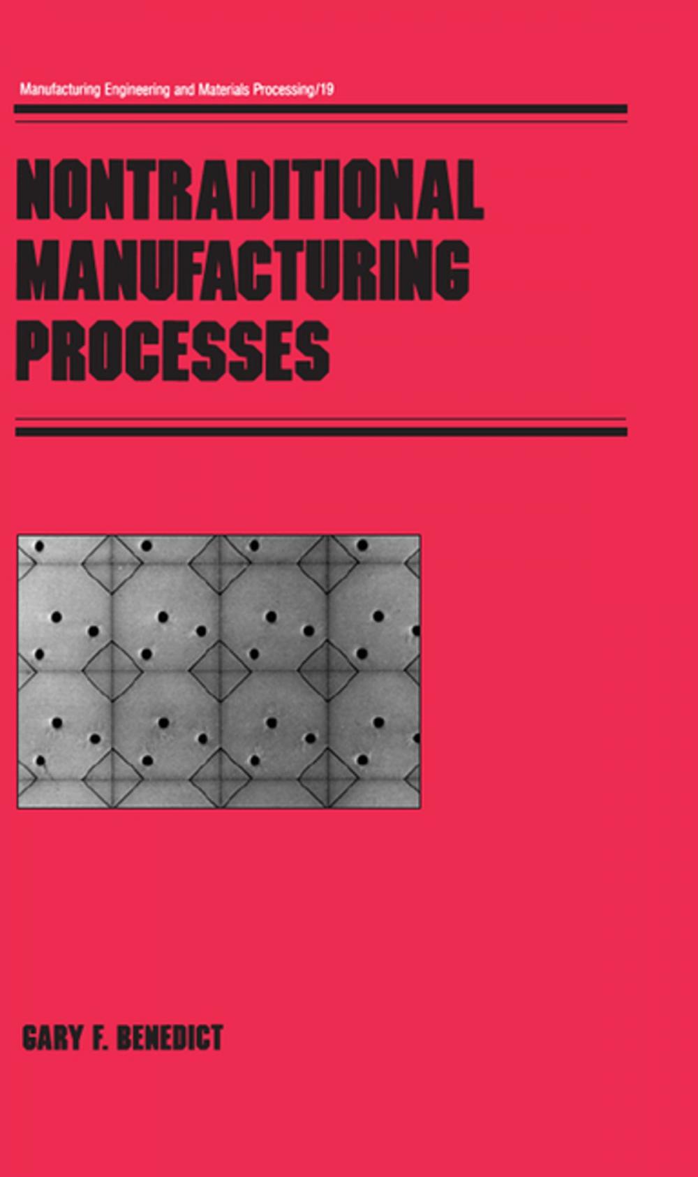 Big bigCover of Nontraditional Manufacturing Processes