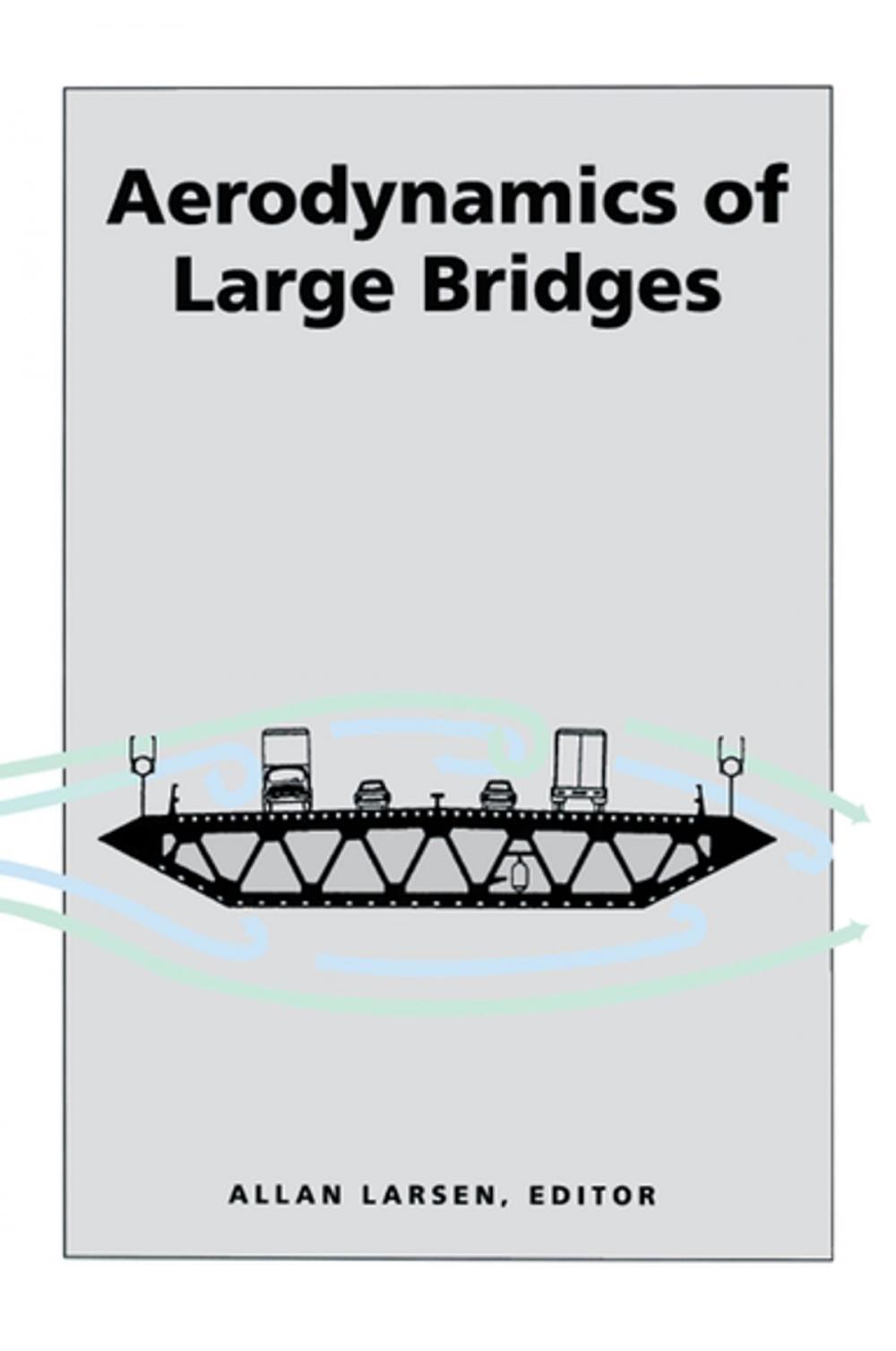 Big bigCover of Aerodynamics of Large Bridges