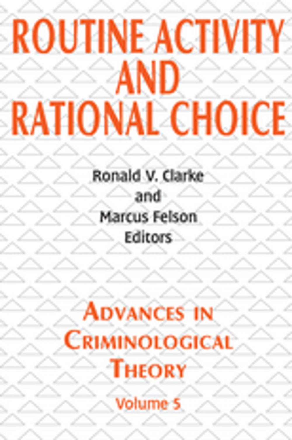 Big bigCover of Routine Activity and Rational Choice