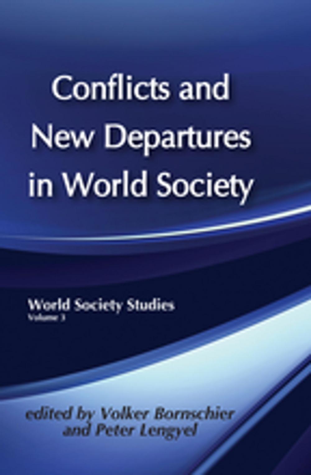 Big bigCover of Conflicts and New Departures in World Society