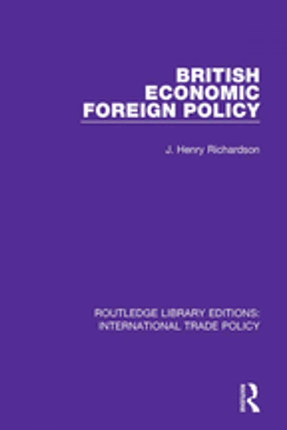 Big bigCover of British Economic Foreign Policy