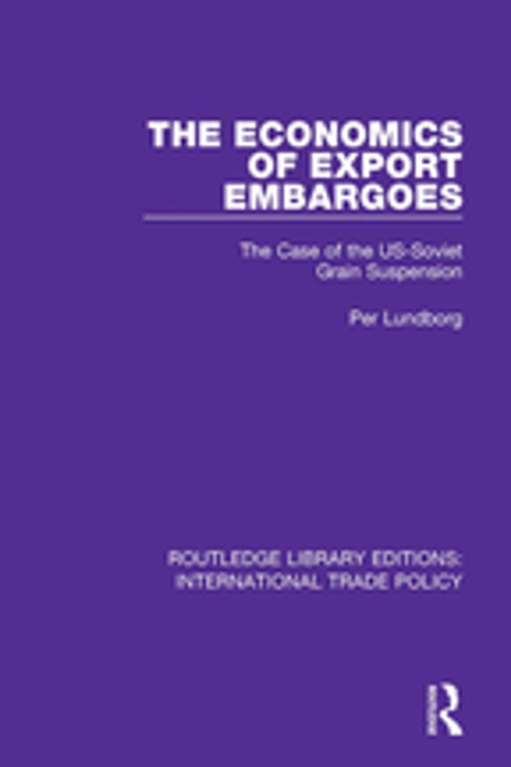 Big bigCover of The Economics of Export Embargoes