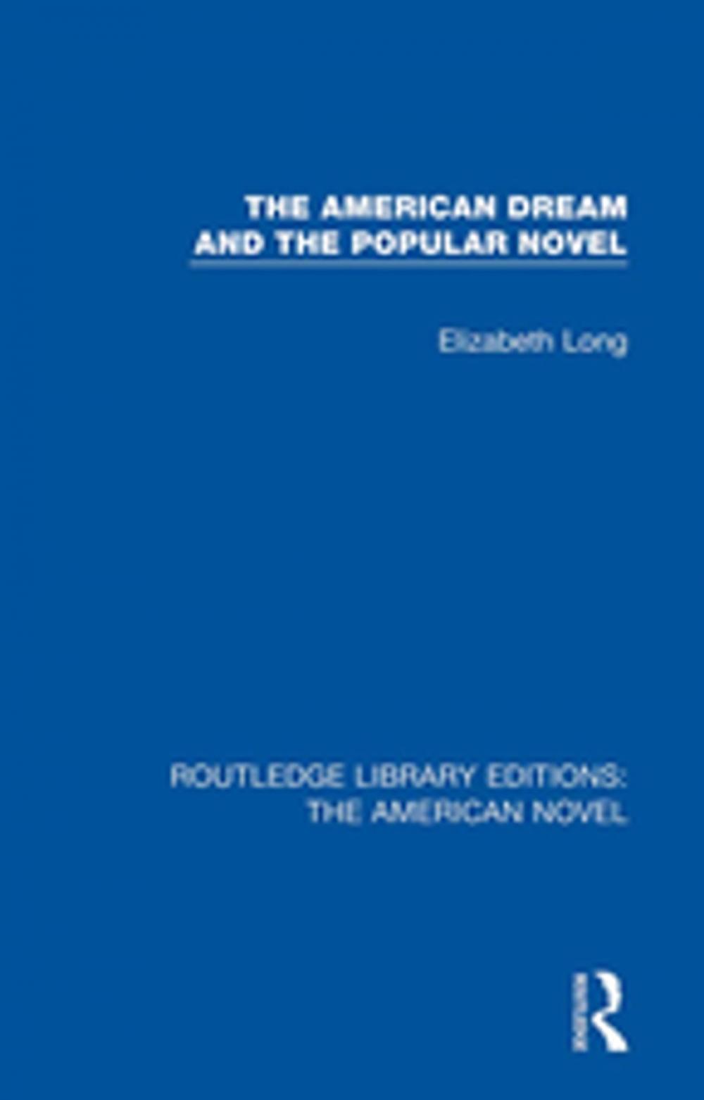 Big bigCover of The American Dream and the Popular Novel