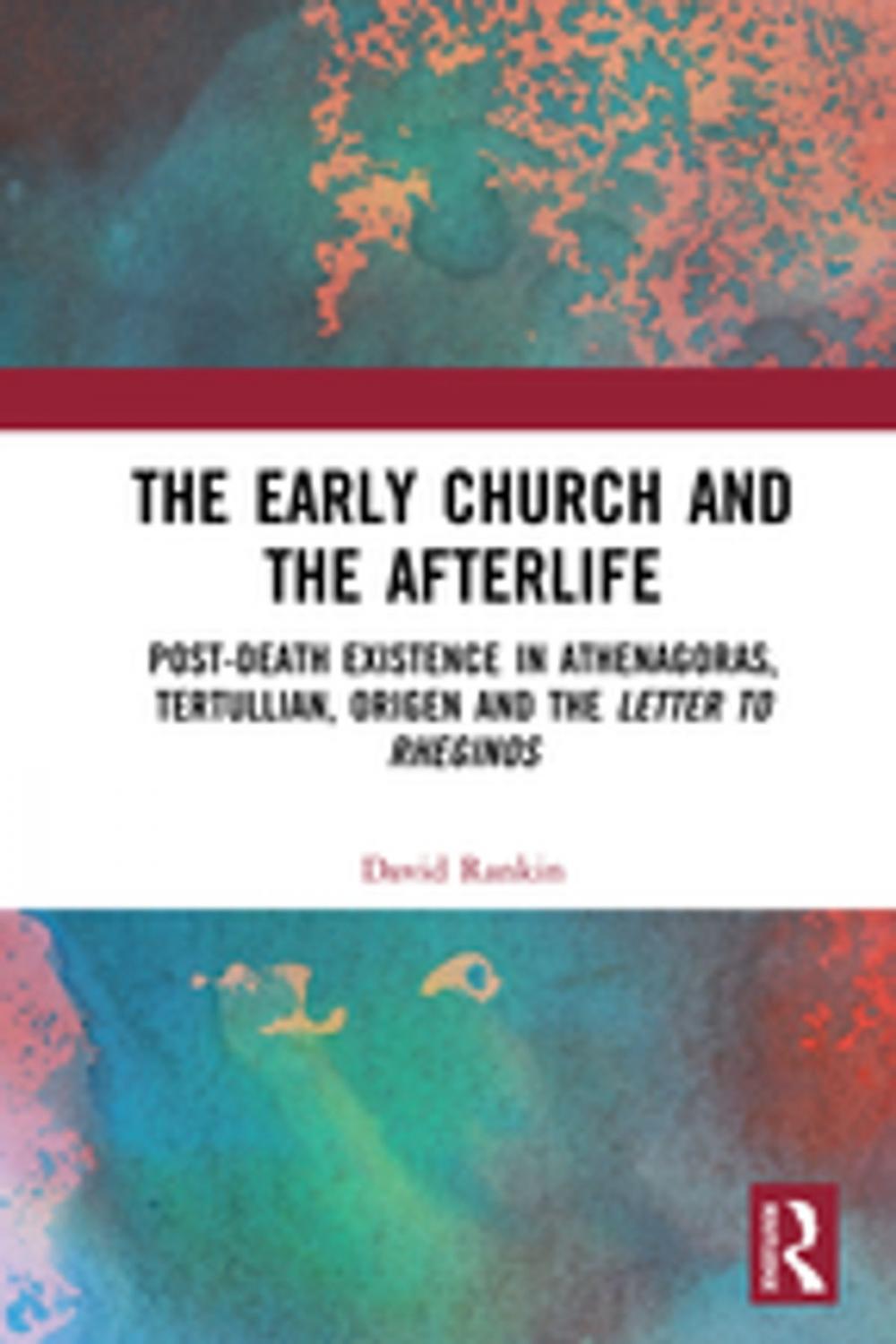 Big bigCover of The Early Church and the Afterlife