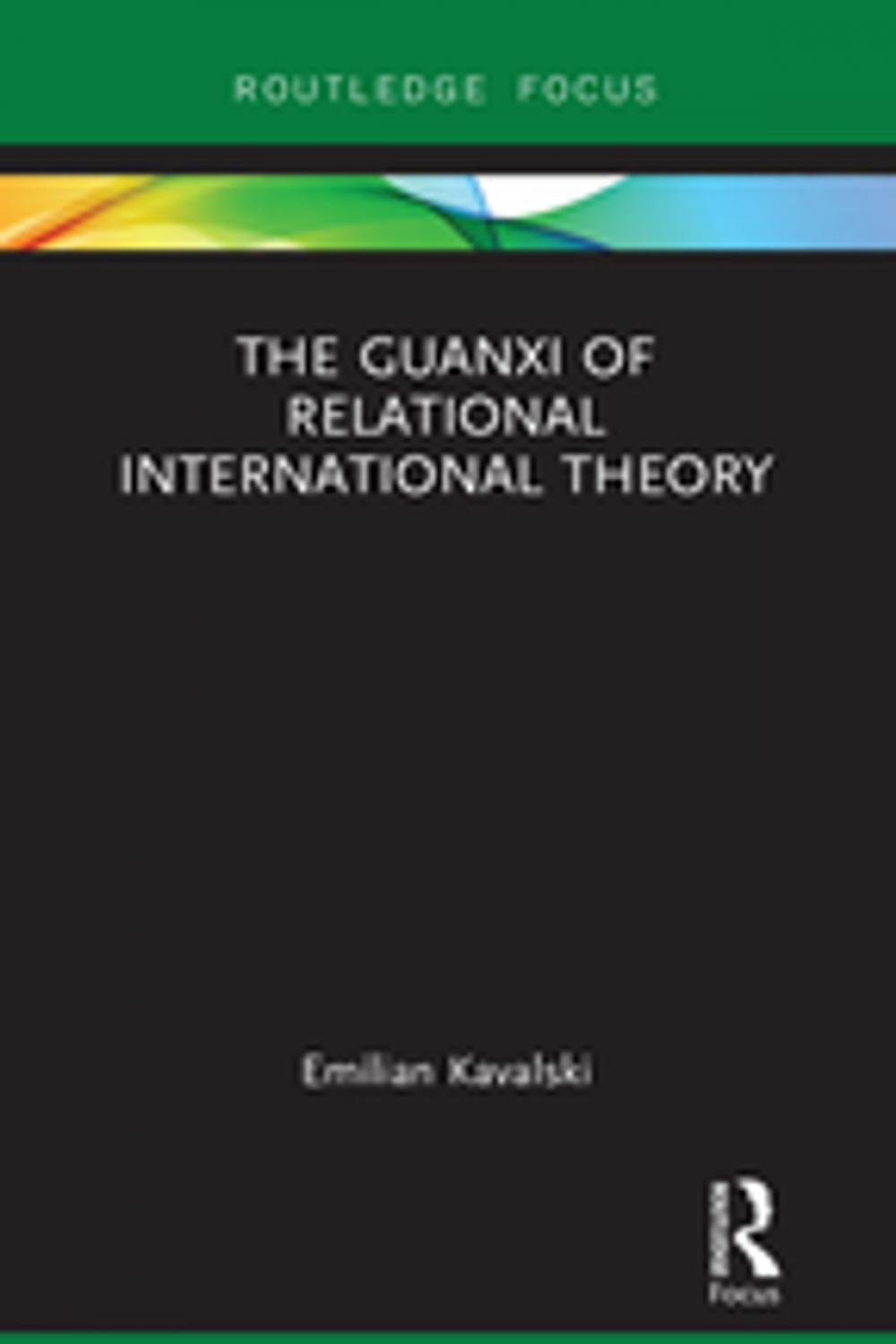 Big bigCover of The Guanxi of Relational International Theory