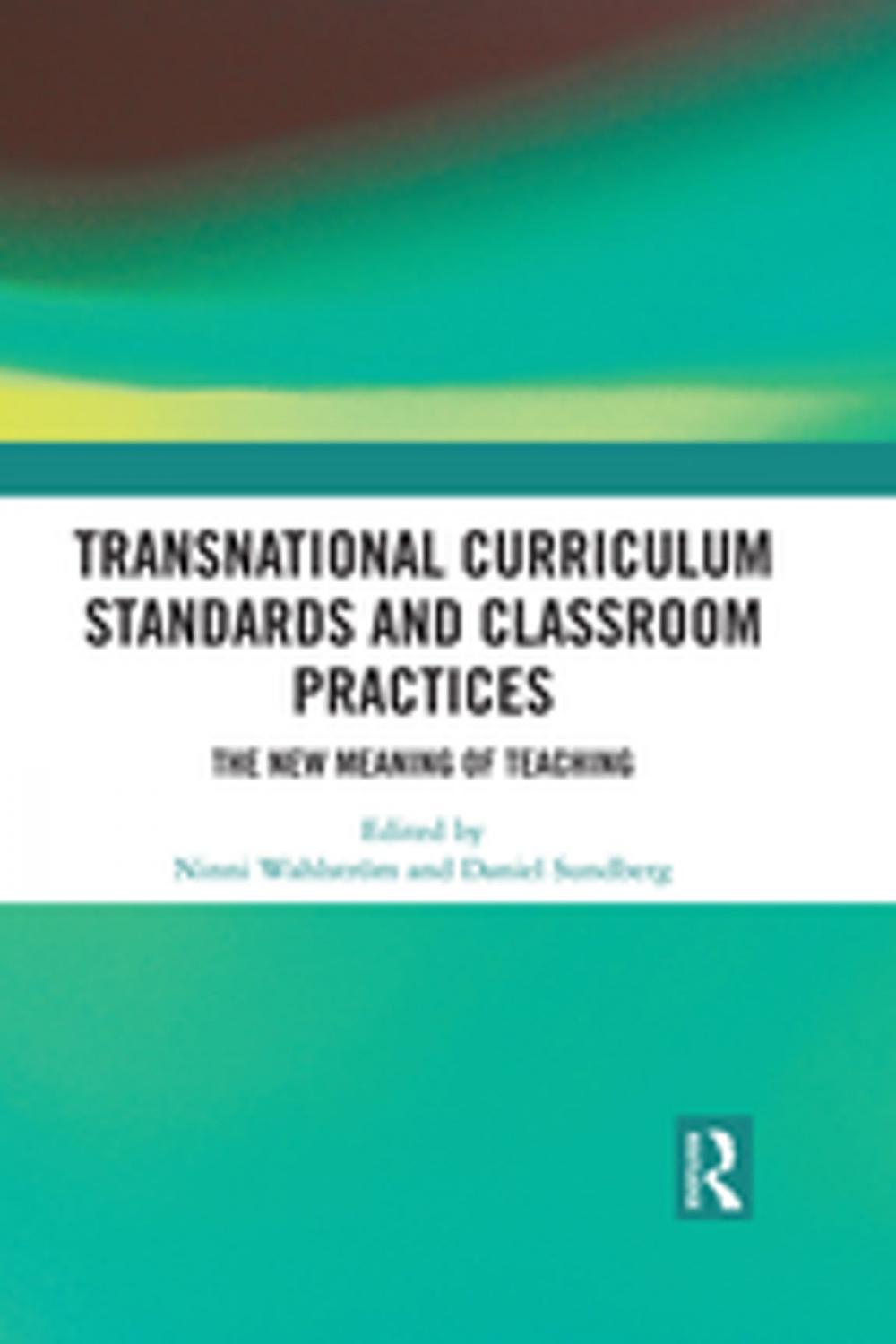 Big bigCover of Transnational Curriculum Standards and Classroom Practices
