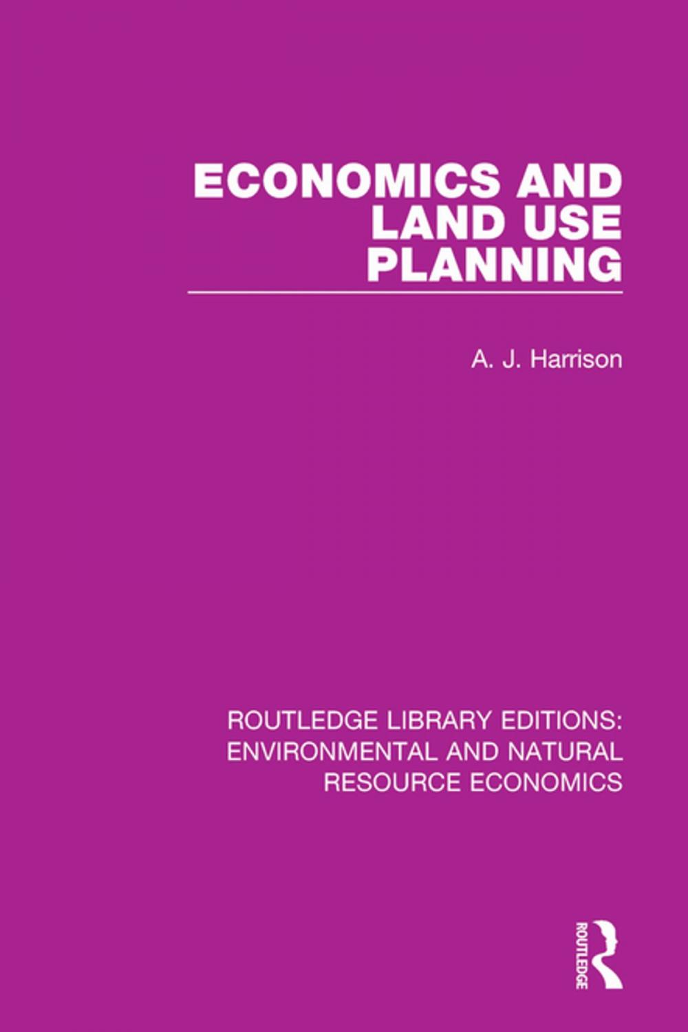 Big bigCover of Economics and Land Use Planning