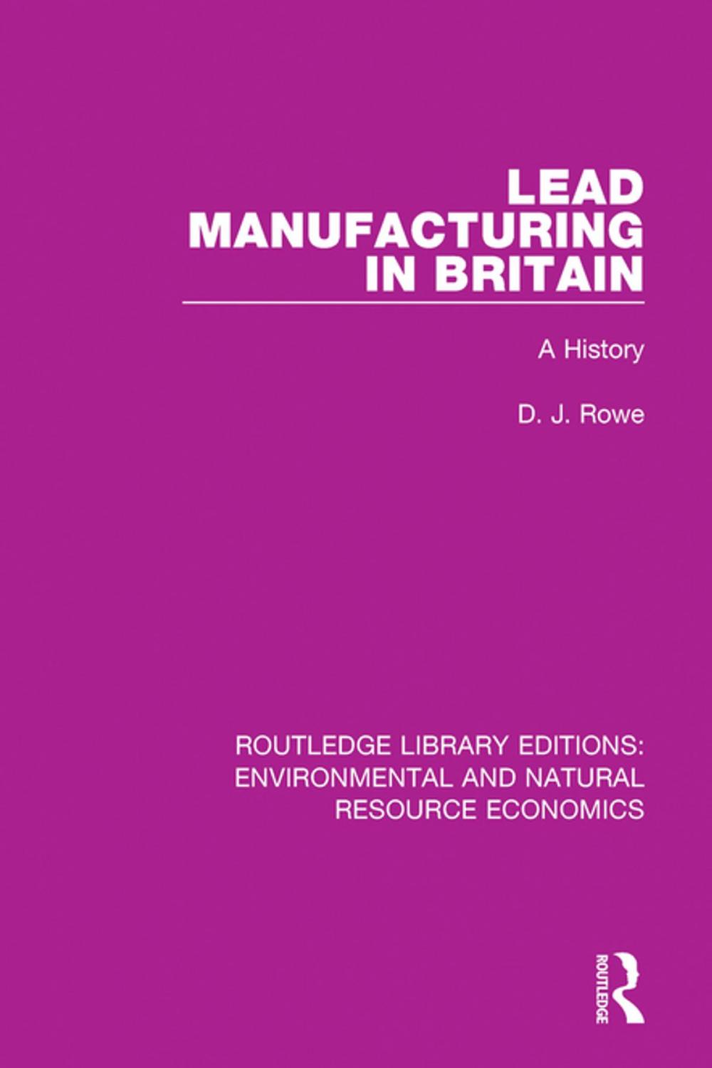 Big bigCover of Lead Manufacturing in Britain