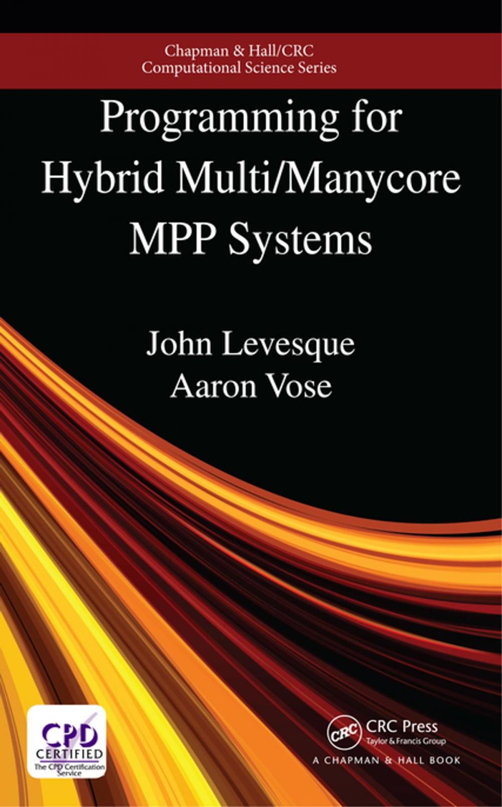 Big bigCover of Programming for Hybrid Multi/Manycore MPP Systems