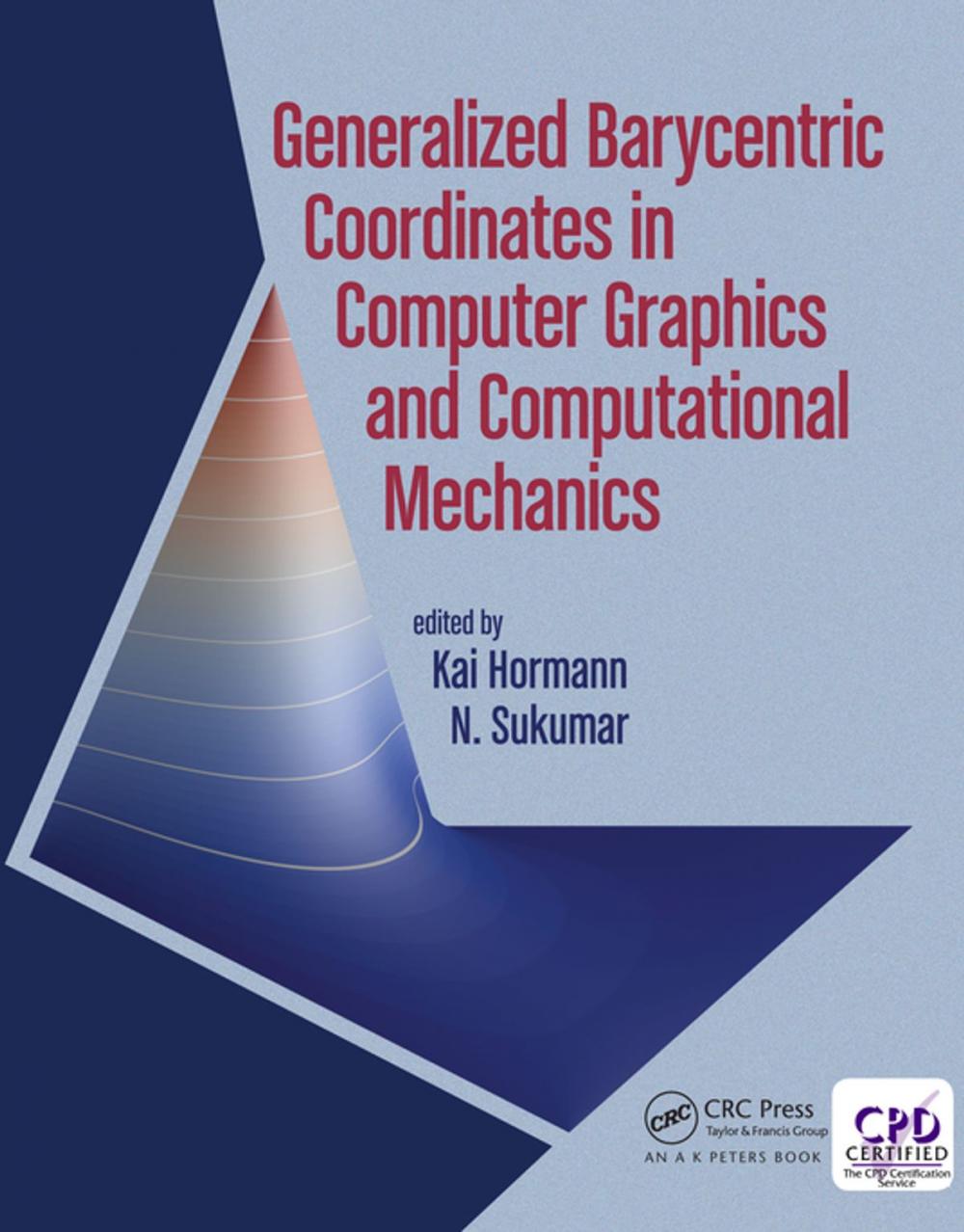 Big bigCover of Generalized Barycentric Coordinates in Computer Graphics and Computational Mechanics