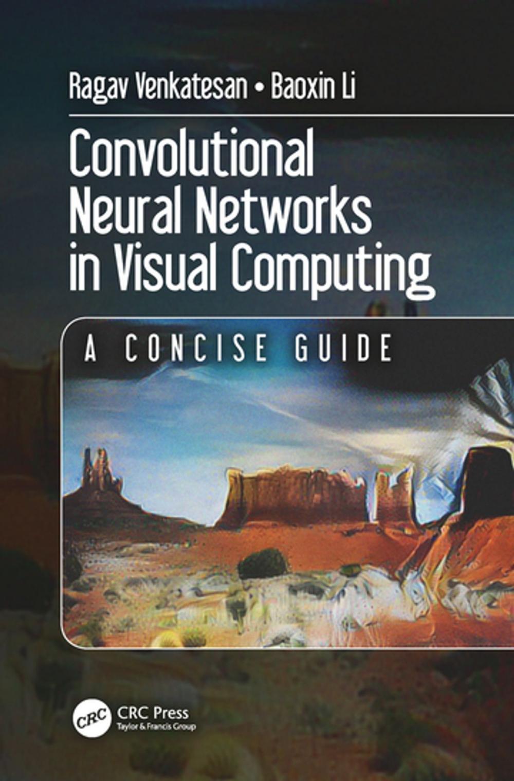 Big bigCover of Convolutional Neural Networks in Visual Computing