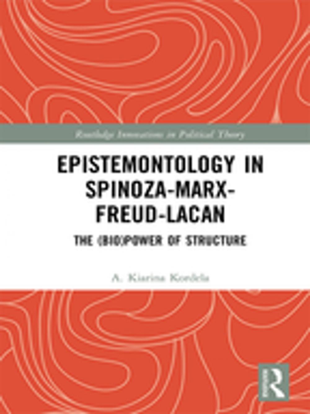 Big bigCover of Epistemontology in Spinoza-Marx-Freud-Lacan