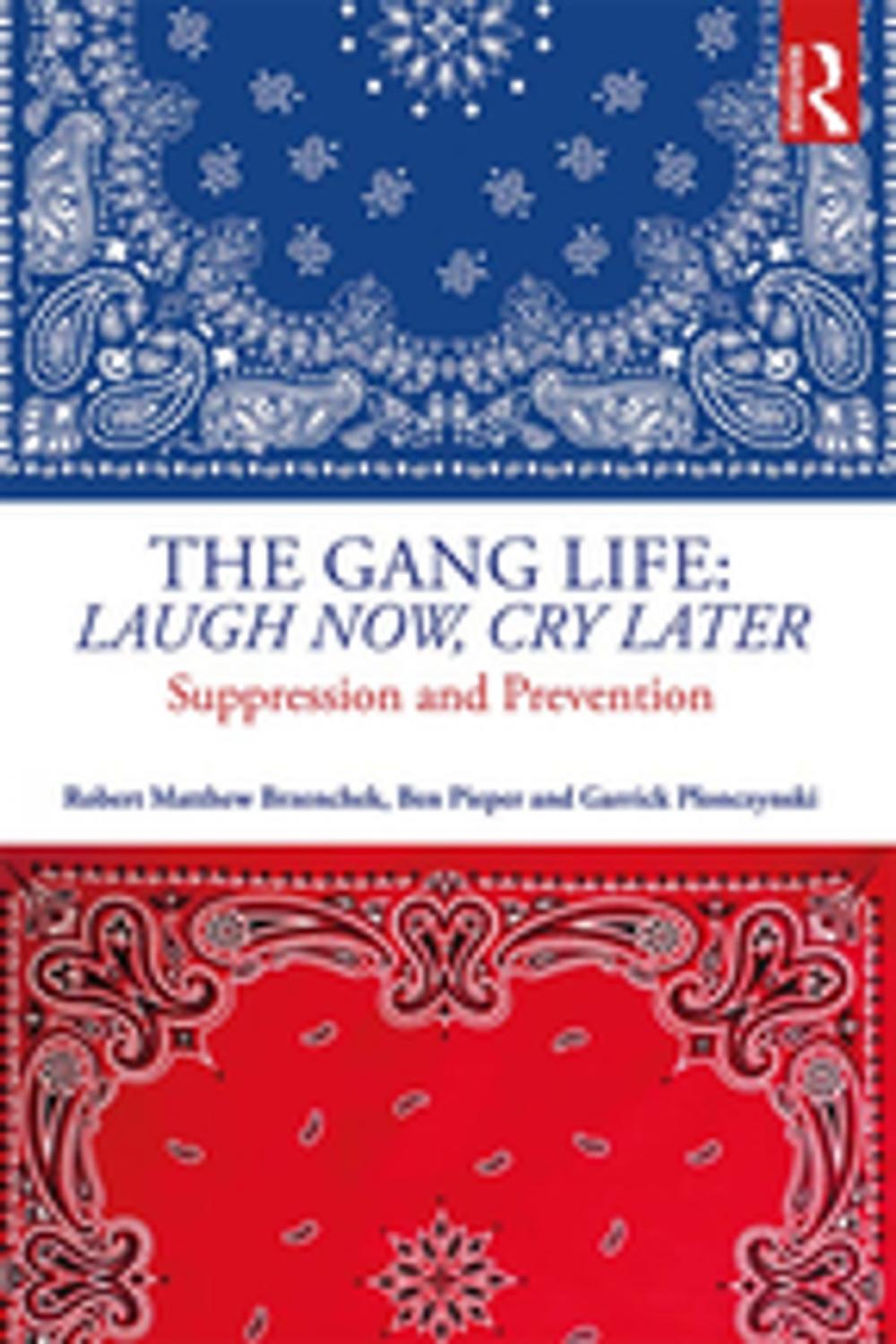 Big bigCover of The Gang Life: Laugh Now, Cry Later