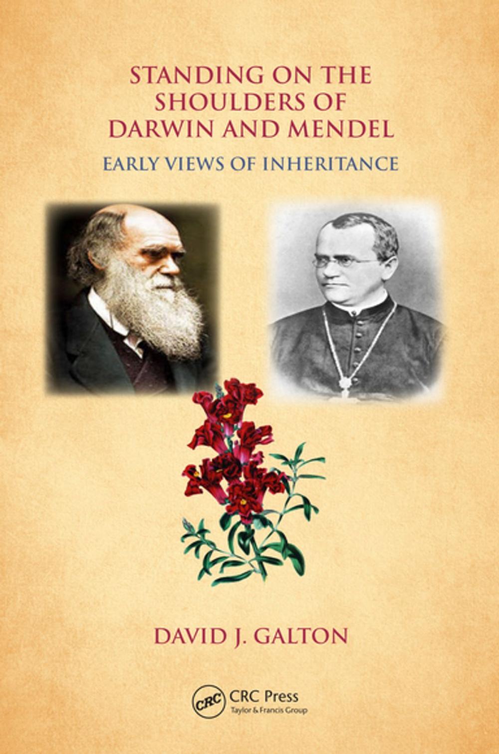 Big bigCover of Standing on the Shoulders of Darwin and Mendel