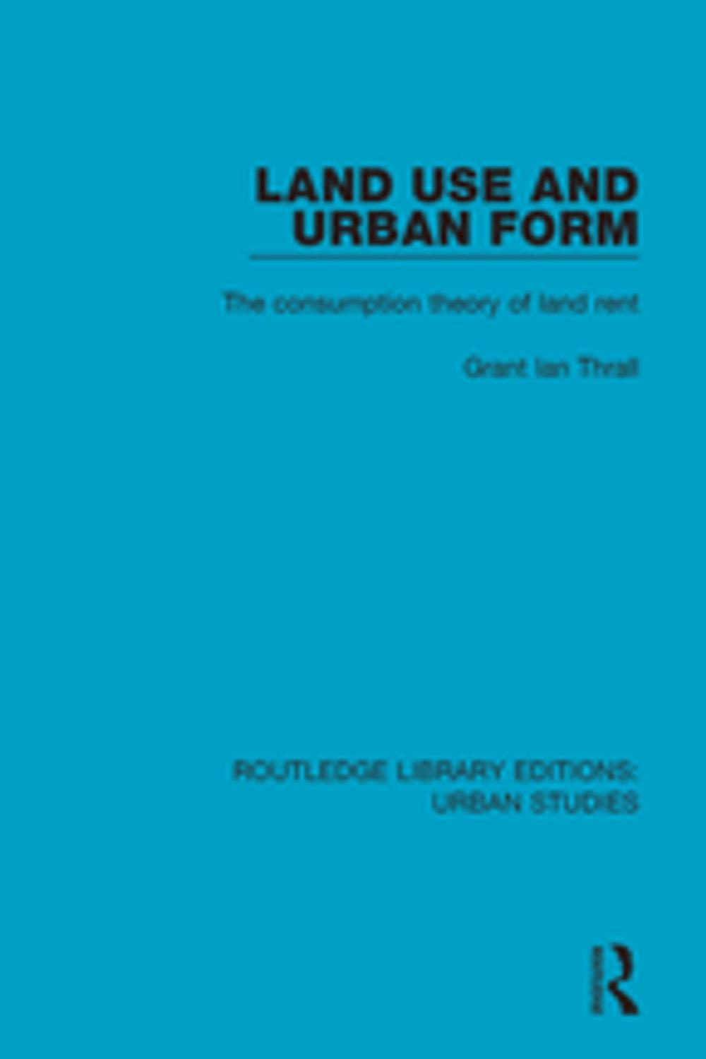 Big bigCover of Land Use and Urban Form