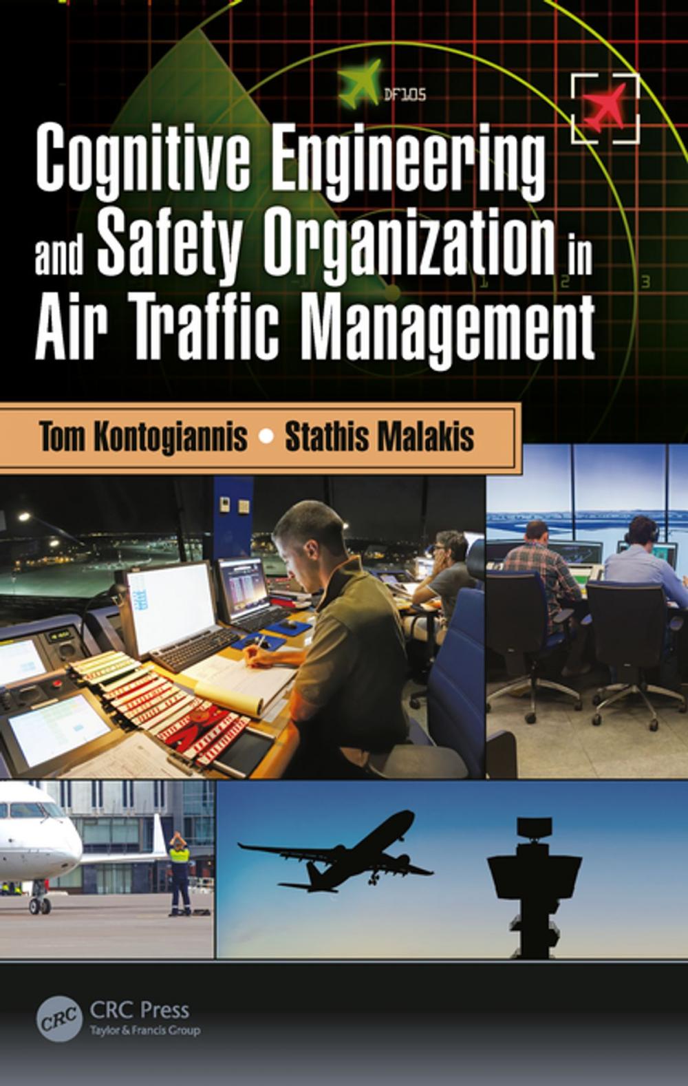 Big bigCover of Cognitive Engineering and Safety Organization in Air Traffic Management