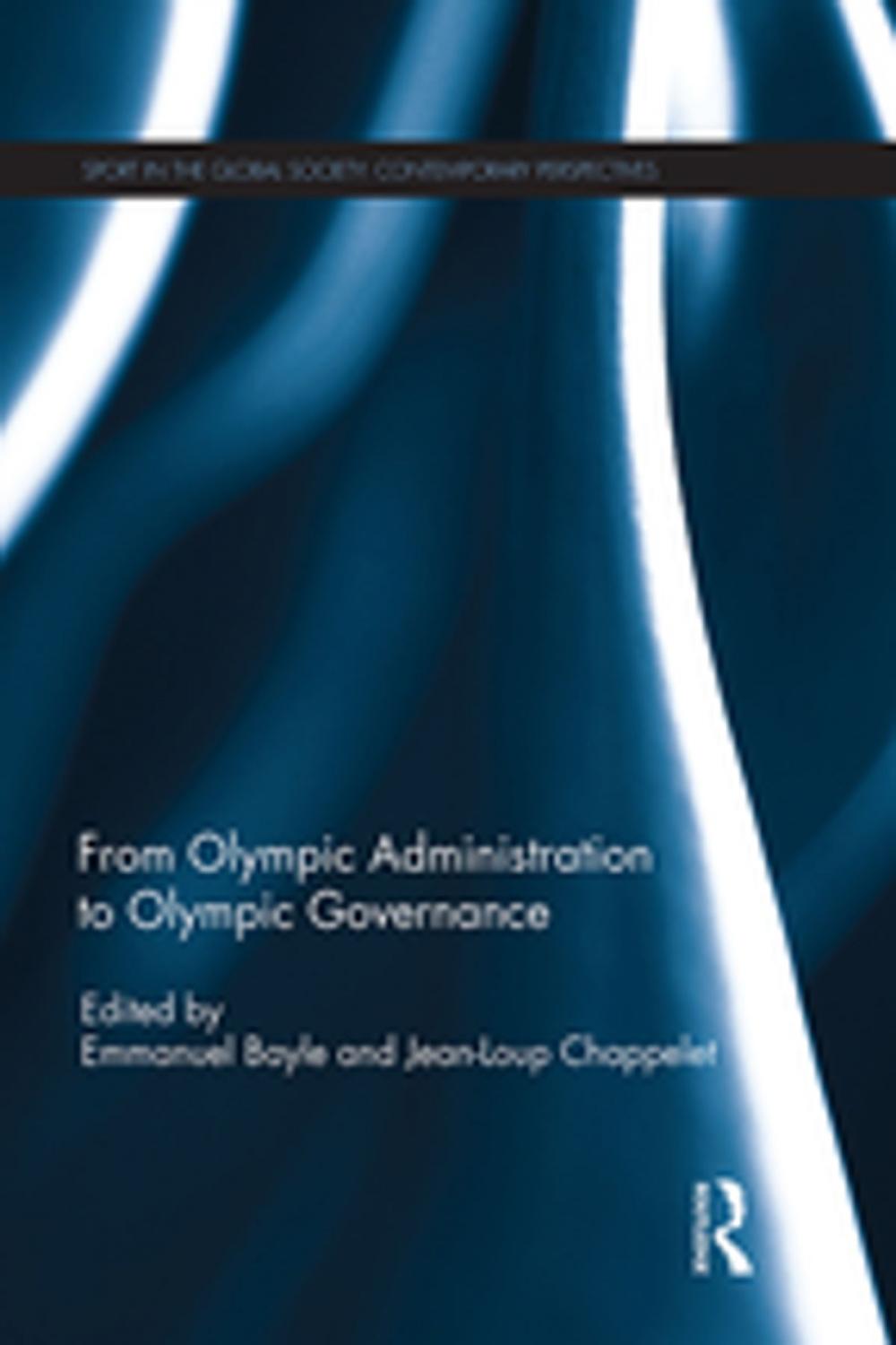 Big bigCover of From Olympic Administration to Olympic Governance