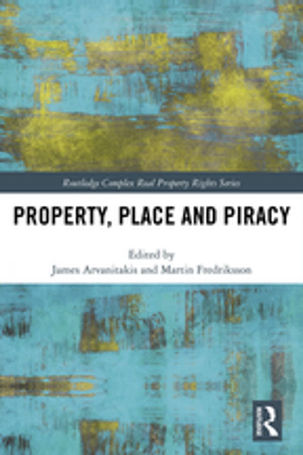 Big bigCover of Property, Place and Piracy