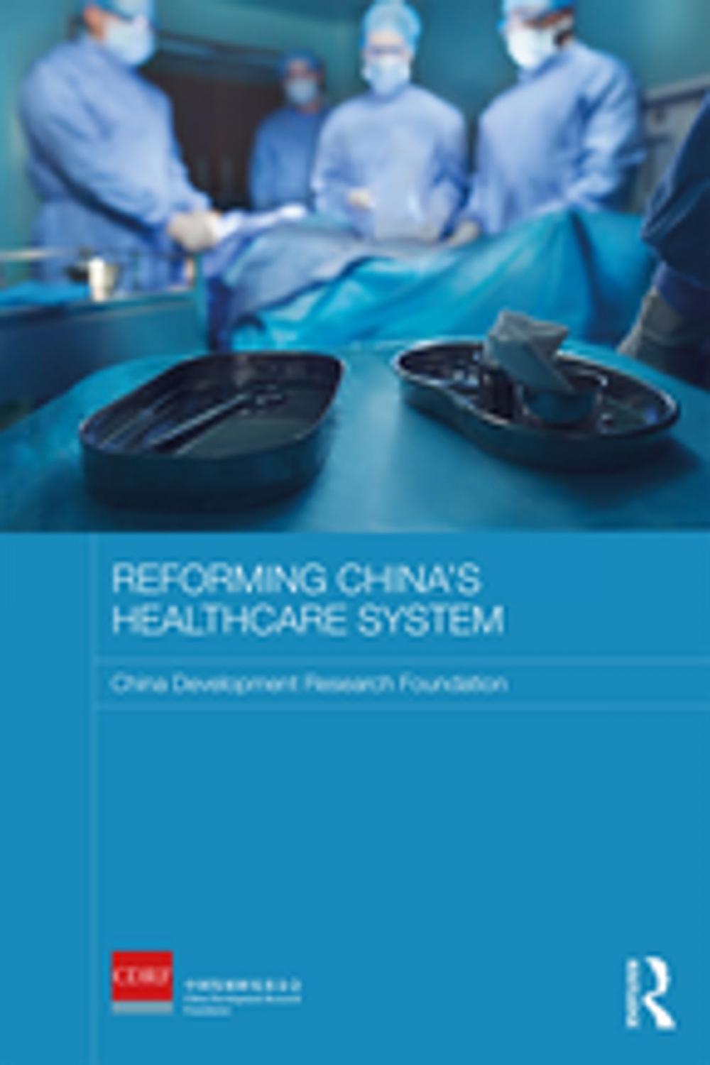 Big bigCover of Reforming China's Healthcare System