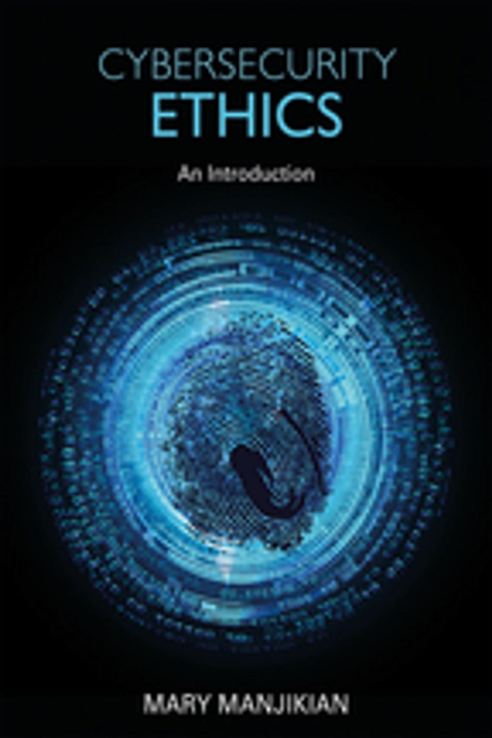 Big bigCover of Cybersecurity Ethics