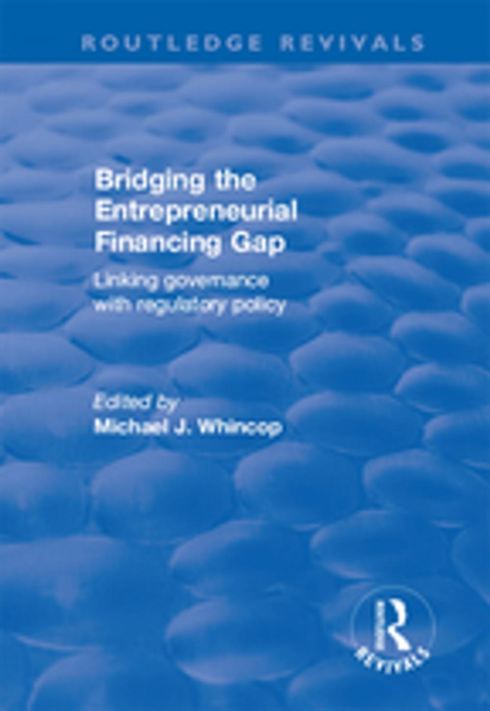 Big bigCover of Bridging the Entrepreneurial Financing Gap