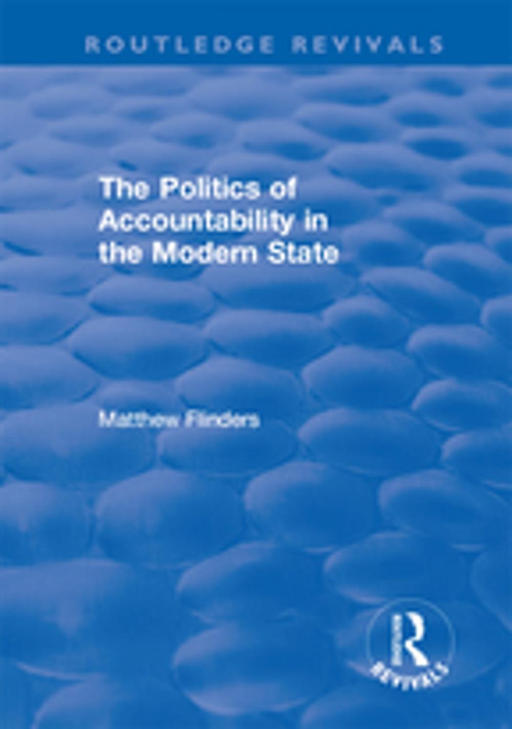 Big bigCover of The Politics of Accountability in the Modern State