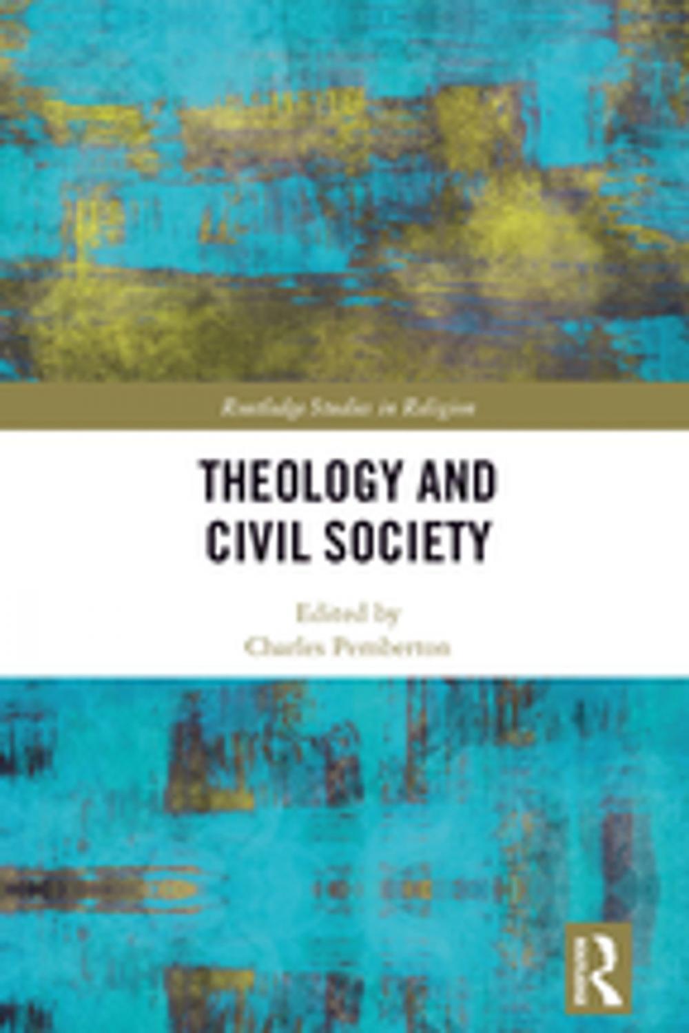 Big bigCover of Theology and Civil Society