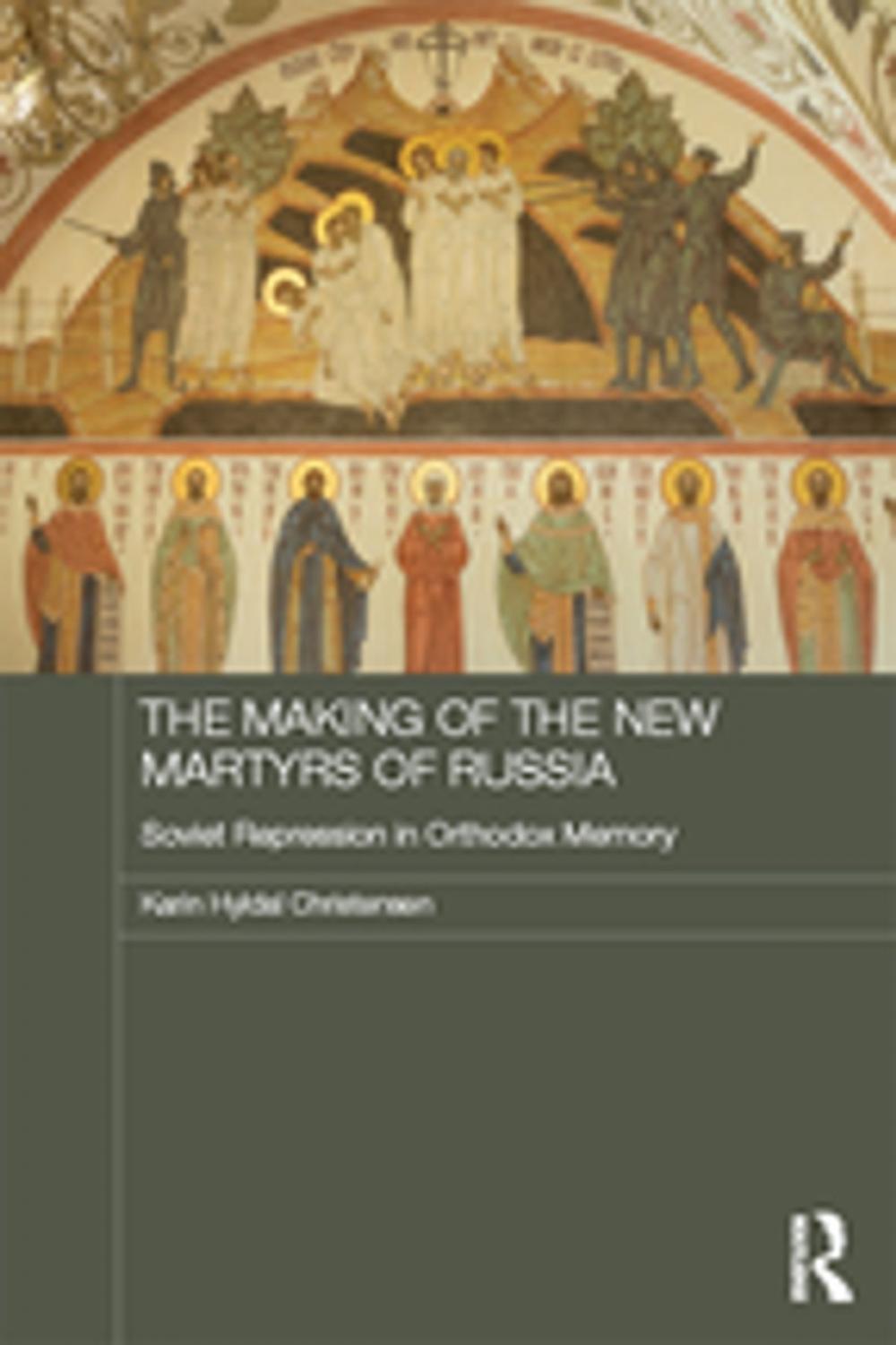 Big bigCover of The Making of the New Martyrs of Russia