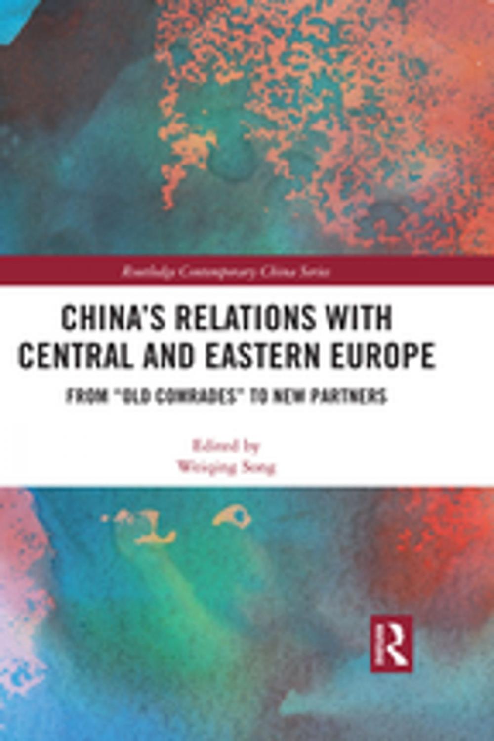 Big bigCover of China's Relations with Central and Eastern Europe