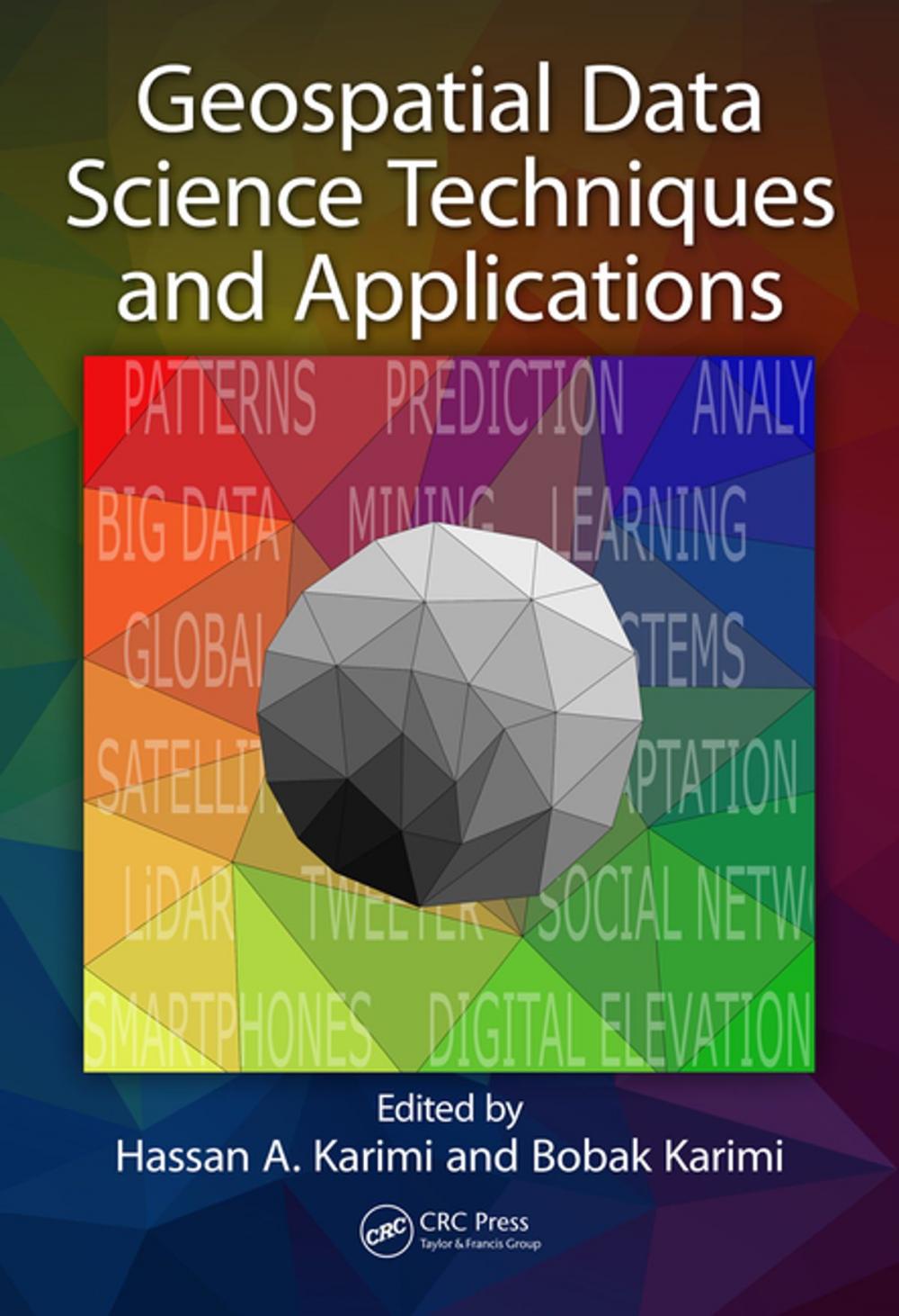 Big bigCover of Geospatial Data Science Techniques and Applications