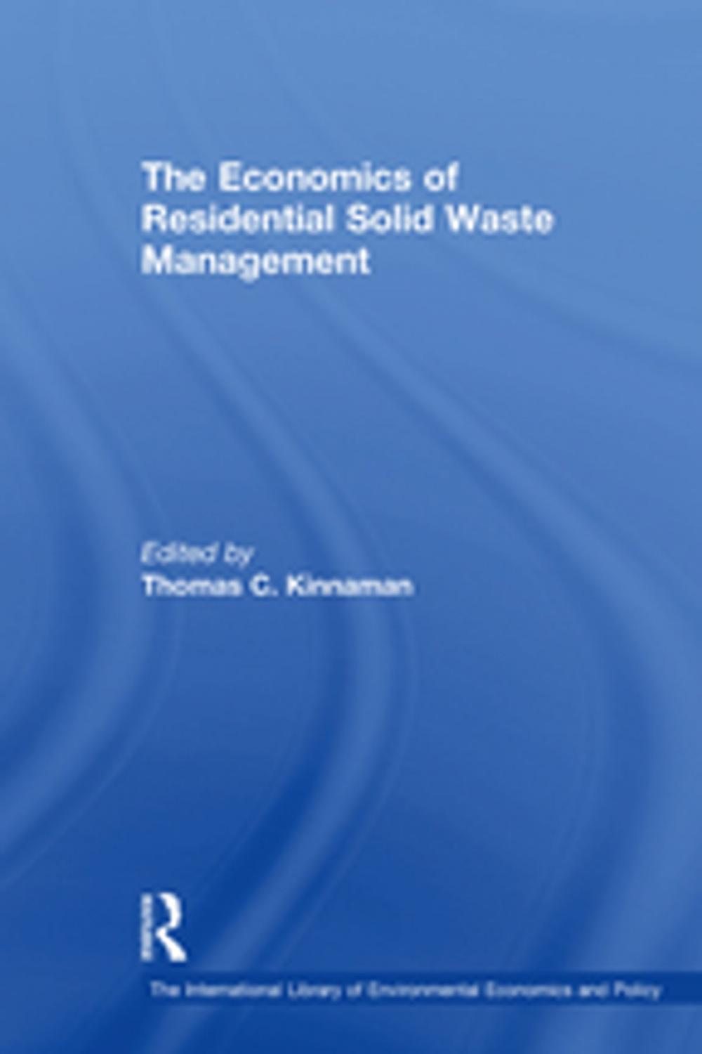 Big bigCover of The Economics of Residential Solid Waste Management