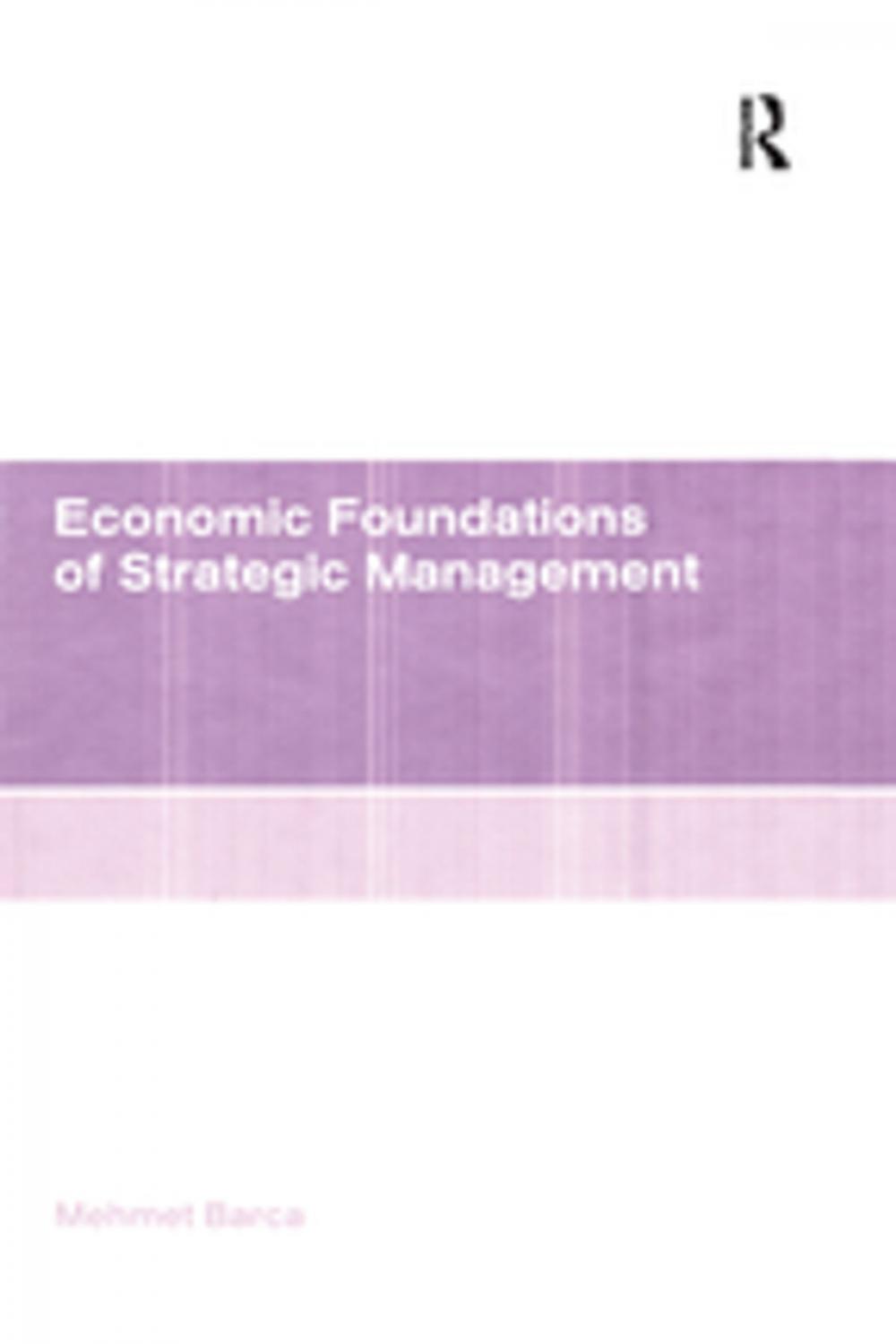 Big bigCover of Economic Foundations of Strategic Management