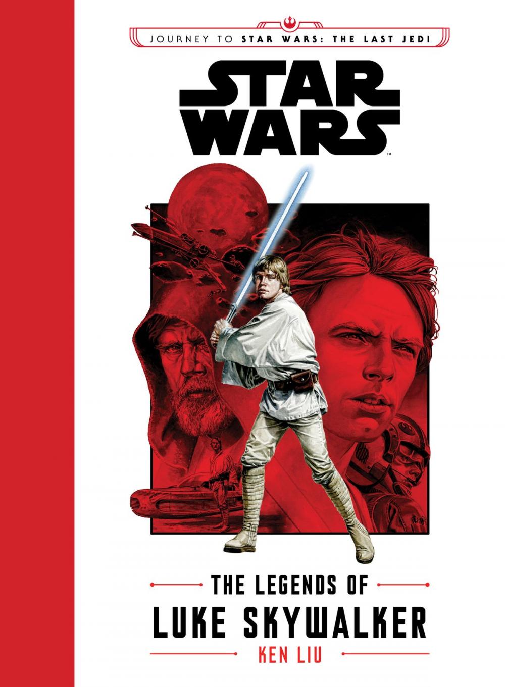 Big bigCover of Journey to Star Wars The Last Jedi: The Legends of Luke Skywalker