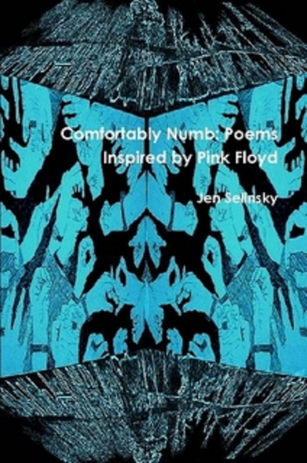 Big bigCover of Comfortably Numb: Poems Inspired by Pink Floyd