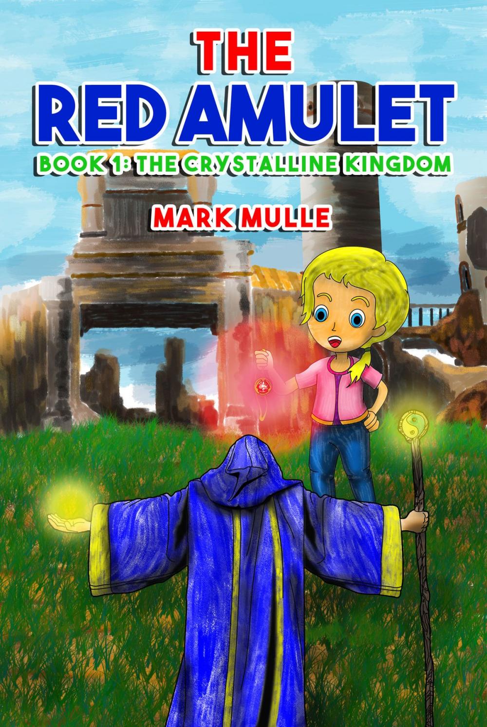 Big bigCover of The Red Amulet, Book 1: The Crystalline Kingdom