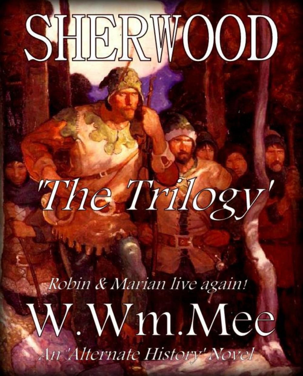 Big bigCover of Sherwood:The Trilogy