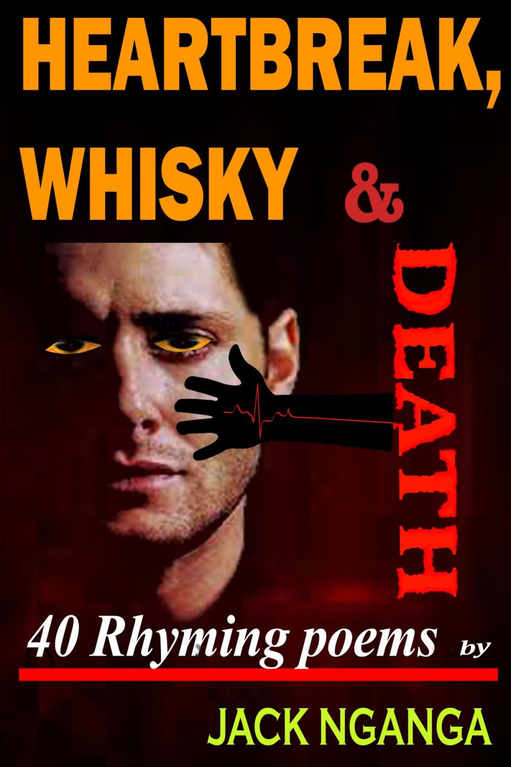 Big bigCover of Heartbreak, Whisky, & Death